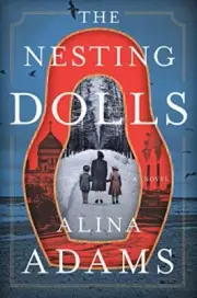 THE NESTING DOLLS: A NOVEL By Alina Adams - Hardcover **BRAND NEW**