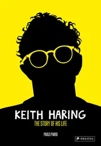 在飛比找誠品線上優惠-Keith Haring: The Story of His