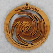 MILKY WAY--Space Stars Galaxy Astronomy Science Nestled Pines wooden ornament