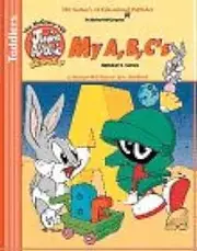 Mcgraw-Hill/Warner Bros Toddler: My A, B, C's (Starring the Baby Looney Tunes)