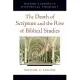 The Death of Scripture and the Rise of Biblical Studies