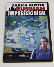 Bold Russian Impressionism with Ulrich Gleiter - Art Instruction DVD