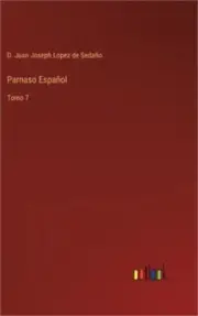 Parnaso Espa�ol: Tomo 7 (Hardback or Cased Book)