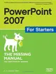 PowerPoint 2007 for Starters: The Missing Manual (Paperback)-cover