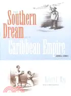 在飛比找三民網路書店優惠-The Southern Dream of a Caribb