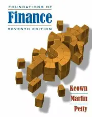 Foundations of Finance by John W. Petty, Arthur J. Keown, J. William Petty...