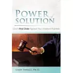 POWER OF SOLUTION: GOD’S FINAL ORDER AGAINST YOUR STUBBORN PROBLEMS