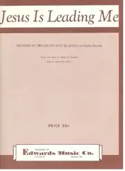 THE GOLD KEYS QUARTET "JESUS IS LEADING ME" SHEET MUSIC-PIANO/V/GUITAR-1953-NEW!