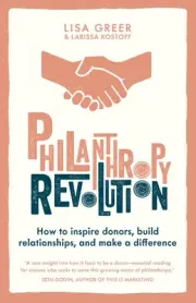 Philanthropy Revolution: How to Inspire Greer, Lisa Paperback