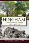 Ted Clarke Hingham (Paperback) (US IMPORT)