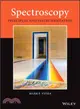 Spectroscopy ― Principles and Instrumentation