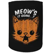 Alcohol Animal Stubby Holder - Cat Meows It Going - Funny Novelty Birthday Gift Joke Beer Can Bottle