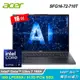 【Acer 宏碁】Swift Go SFG16-72-710T 16吋 U7 AI輕薄筆電 灰色