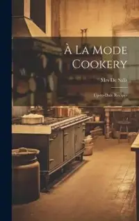 在飛比找博客來優惠-À La Mode Cookery; Up-to-date 