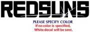 RedSuns Game TV Movie Funny JDM Vinyl Sticker Decal Car Window Bumper Wall 8"