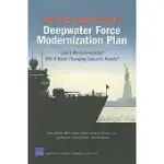 THE U.S. COAST GUARD’S DEEPWATER FORCE MODERNIZATION PLAN: CAN IT BE ACCELERATED? WILL IT MEET CHANGING SECURITY NEEDS?