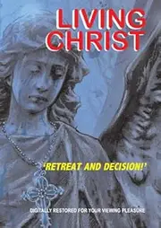 Living Crist 10 Retreat And Decision