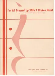 "I'M ALL DRESSED UP WITH A BROKEN HEART" SHEET MUSIC-1959-RARE-BRAND NEW-MINT!!