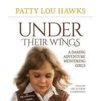 在飛比找博客來優惠-Under Their Wings: A Daring Ad