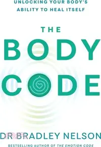 在飛比找三民網路書店優惠-The Body Code：Unlocking your b