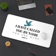 Isaiah 43 v 1 Desk Mat