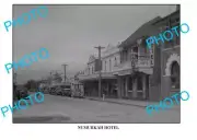 6 X 4 PHOTO OF OLD NAMURKAH HOTEL