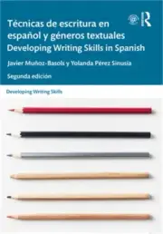 T�cnicas de Escritura En Espa�ol Y G�neros Textuales / Developing Writing Skills