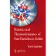 Kinetics and Thermodynamics of Fast Particles in Solids