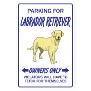 Labrador Retriever Novelty Sign | Indoor/Outdoor | Funny Home Décor for Garag...