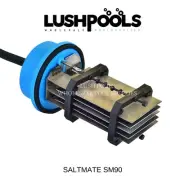 SALTMATE / AQUASWIM SM90 90 Replacement Chlorinator Cell 5yr Warranty