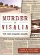 Murder in Visalia ─ The Coin Dealer Killer