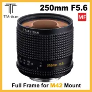 TTartisan 250mm F5.6 Manual Telephoto Reflex Lens Doughnut Bokeh for M42 Mount