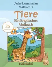 Tiere, Ein Englisches Malbuch: 26 Malvorlagen by Mal-Michel (German) Paperback B