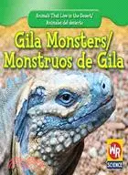 在飛比找三民網路書店優惠-Gila Monsters/ Monstruos De Gi