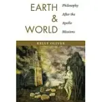 EARTH AND WORLD: PHILOSOPHY AFTER THE APOLLO MISSIONS