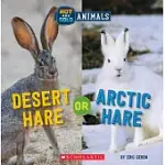 DESERT HARE OR ARCTIC HARE (HOT AND COLD ANIMALS)