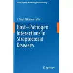 HOST-PATHOGEN INTERACTIONS IN STREPTOCOCCAL DISEASES