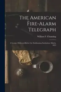 在飛比找博客來優惠-The American Fire-alarm Telegr
