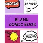 BLANK COMIC BOOK FOR KIDS AND ADULTS