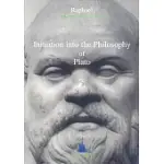 INITIATION INTO THE PHILOSOPHY OF PLATO