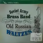 BRASS BAND OF THE SOVIET ARMY PLAYS OLD RUSSIAN WALTZES