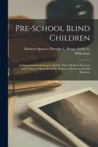 在飛比找博客來優惠-Pre-School Blind Children: An 