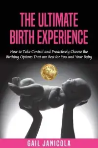 在飛比找博客來優惠-The Ultimate Birth Experience: