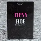 Tipsy Hoe Girl Squad Game - Women Party Night Game Shower Game Drinking Game AUЦ