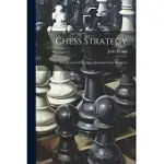 CHESS STRATEGY: A COLLECTION OF THE MOST BEAUTIFUL CHESS PROBLEMS