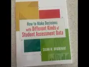 NEW How to Make Decisions with Different Kinds of Student Assessment Data Book