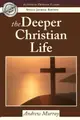 【電子書】The Deeper Christian Life: (Authentic Original Classic)