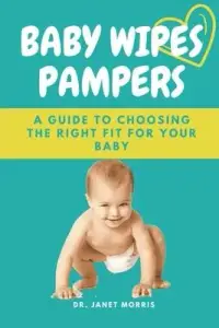 在飛比找博客來優惠-Baby Wipes Pampers: A Guide to