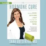 THE HORMONE CURE: RECLAIM BALANCE, SLEEP, SEX DRIVE, AND VITALITY NATURALLY WITH THE GOTTFRIED PROTOCOL