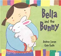 在飛比找三民網路書店優惠-Bella and the Bunny